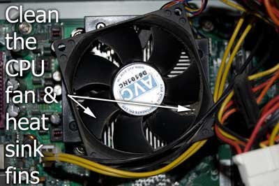 Clean the CPU fan & heat sink fins