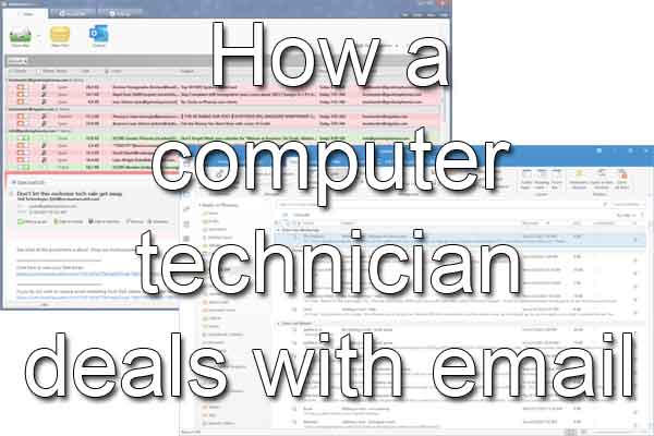 How a computer technician deals with email