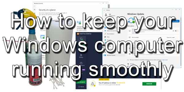 How to keep your Windows computer running smoothly