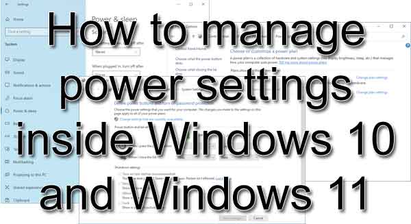 How to manage power settings inside Windows 10 and Windows 11
