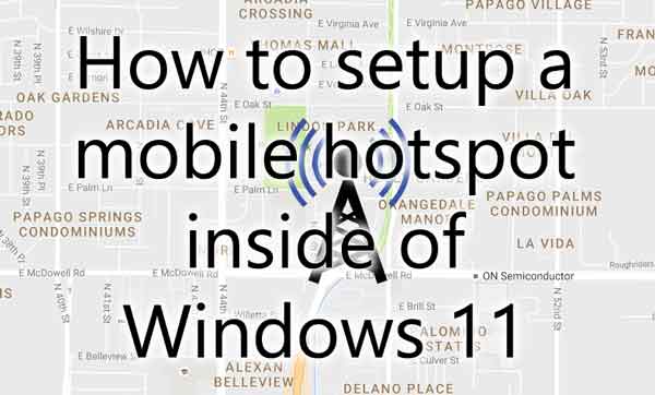 How to set up a mobile hotspot in Windows 11