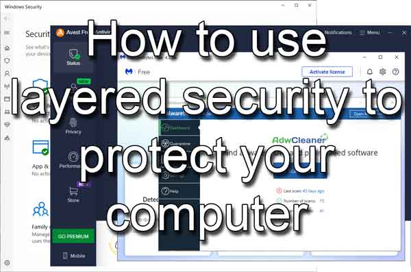 How to use layered security to protect your computer
