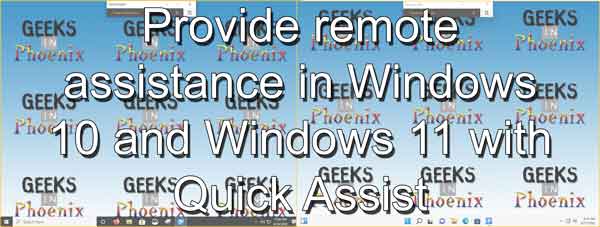 Provide remote assistance in Windows 10 and Windows 11 with Quick Assist