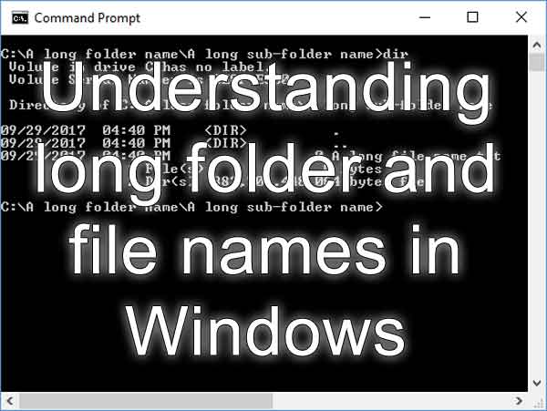 Understanding long folder and file names in Windows
