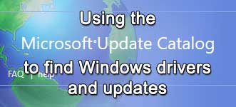 Using the Microsoft Update Catalog to find Windows drivers and updates