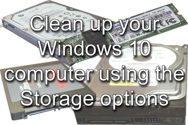 Clean up your Windows 10 computer using the Storage options