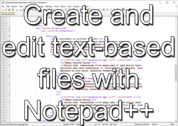 Create and edit text-based files with Notepad++