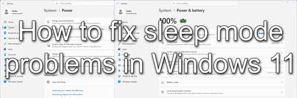 How to fix sleep mode problems in Windows 11