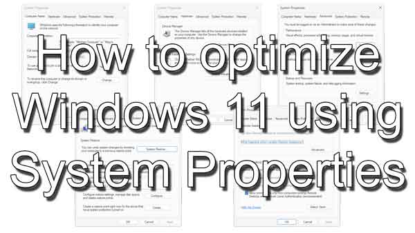 How to optimize Windows 11 using System Properties