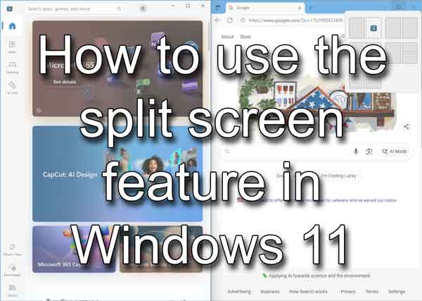 How to use the split screen feature in Windows 11