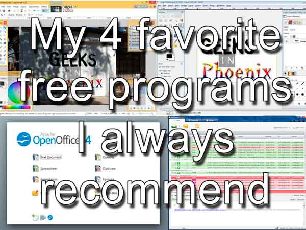 My 4 favorite free programs I always recommend